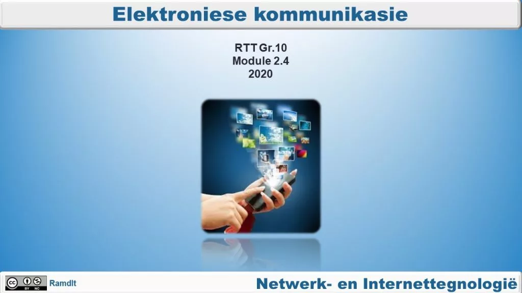 Gr.10 RTT Mod 2.4 - Elektroniese Kommunikasie